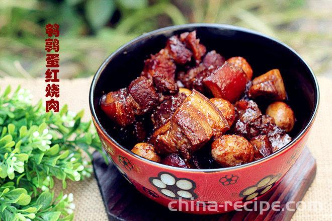 The practice of tiger skin quail eggs and Braised pork belly