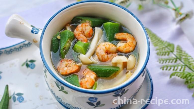 The recipe for okra shrimp mushroom soup